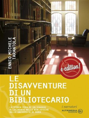 cover image of Le dissaventure di un bibliotecario